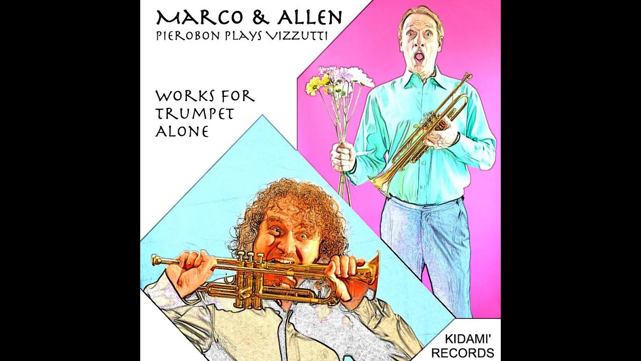 Marco Pierobon - Allen Vizzutti, Hurricane Dream Concert Piece #4
