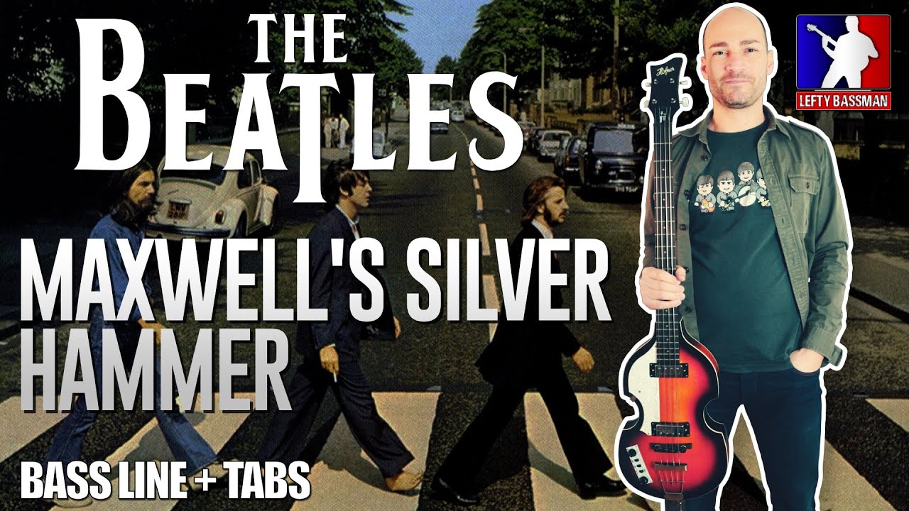 The Beatles - Maxwell's Silver Hammer /// BASS LINE [Play Along Tabs + Lyrics]