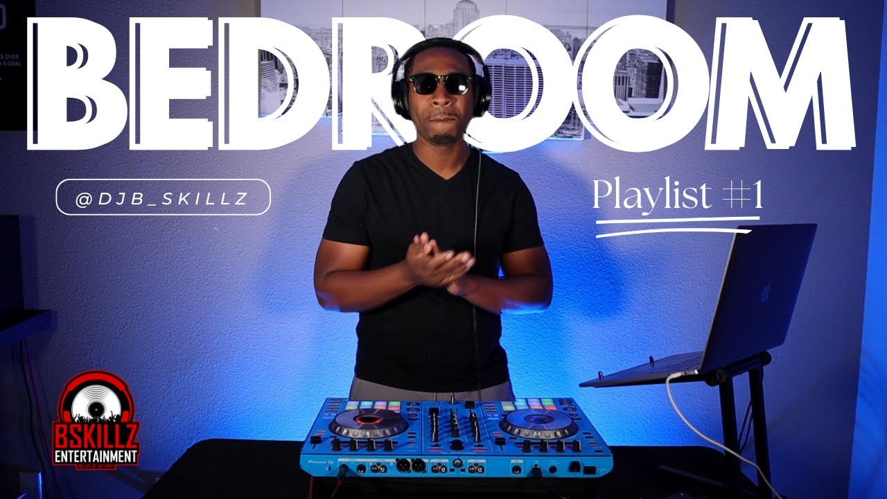 DJ BSkillz: R&B Bedroom Playlist (Tank, Future, Usher, Pretty Ricky)