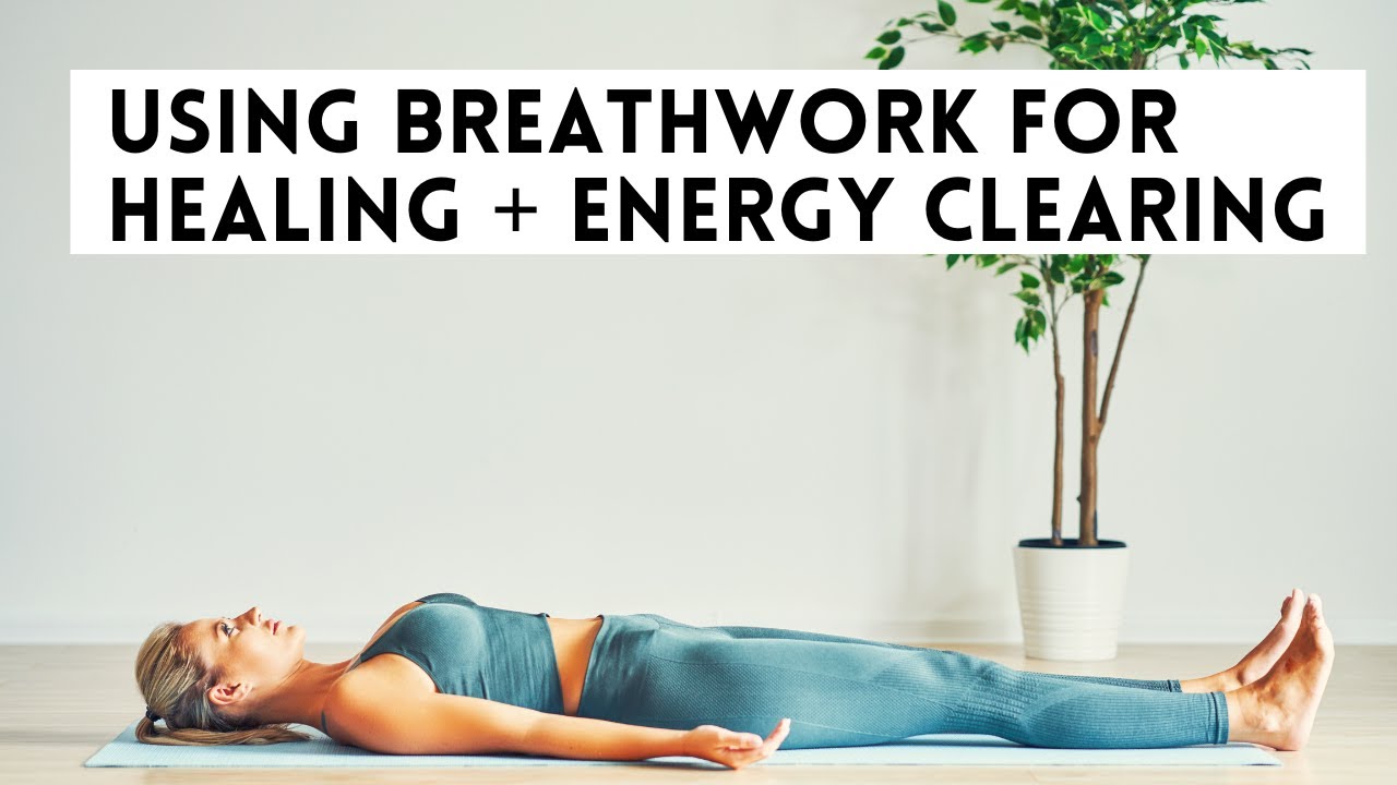 Breathwork Introduction - How to Use Breathwork for Deep Healing + Energy Clearing