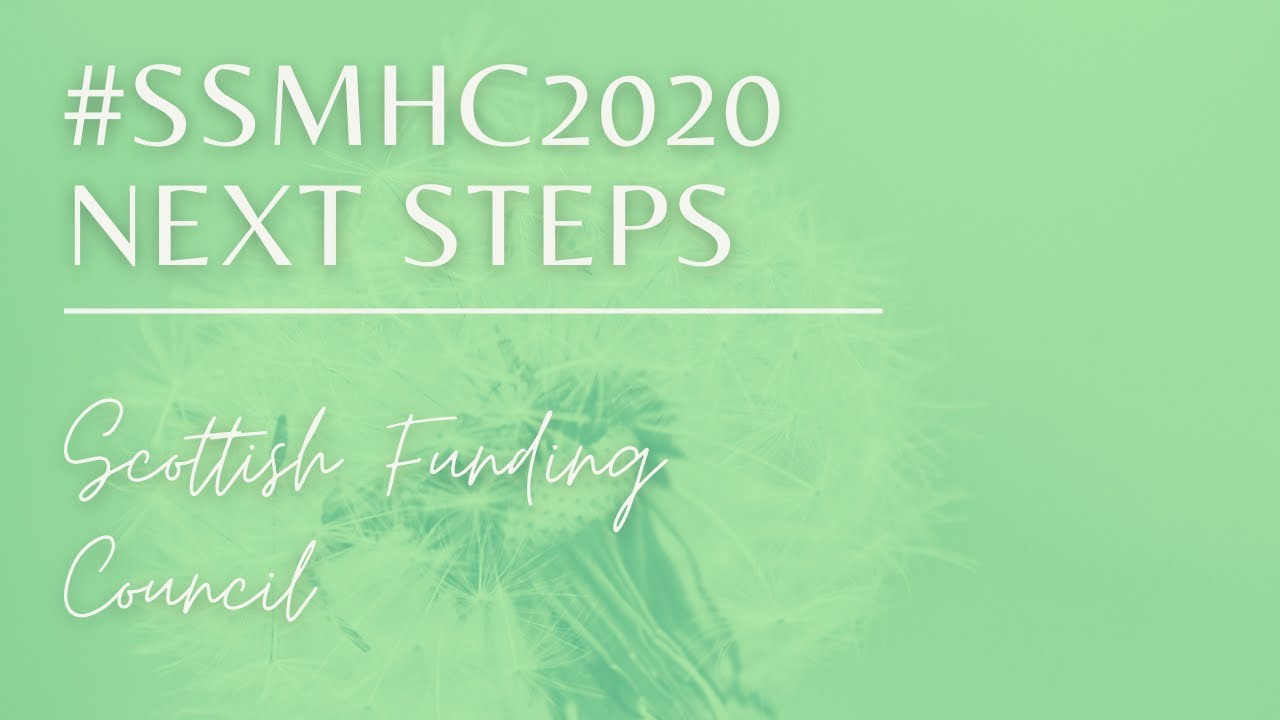 #SSMHC2020 Next Steps: The Scottish Funding Council