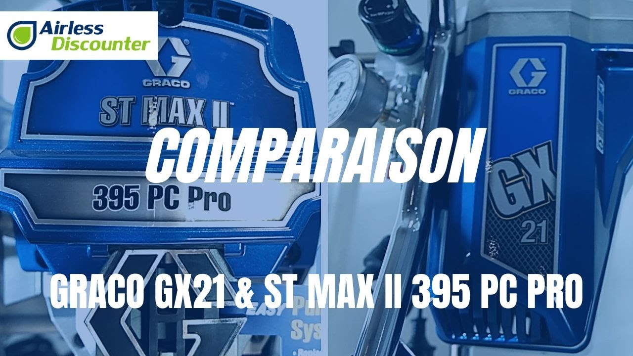 Comparaison des pompes Graco GX 21 et ST MAX II 395 PC Pro