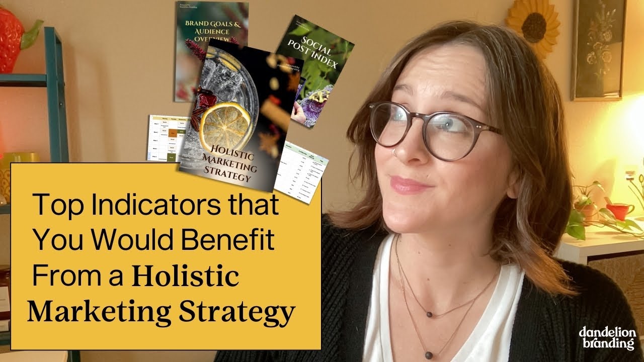 Top Indicators That You Need a Holistic Marketing Strategy