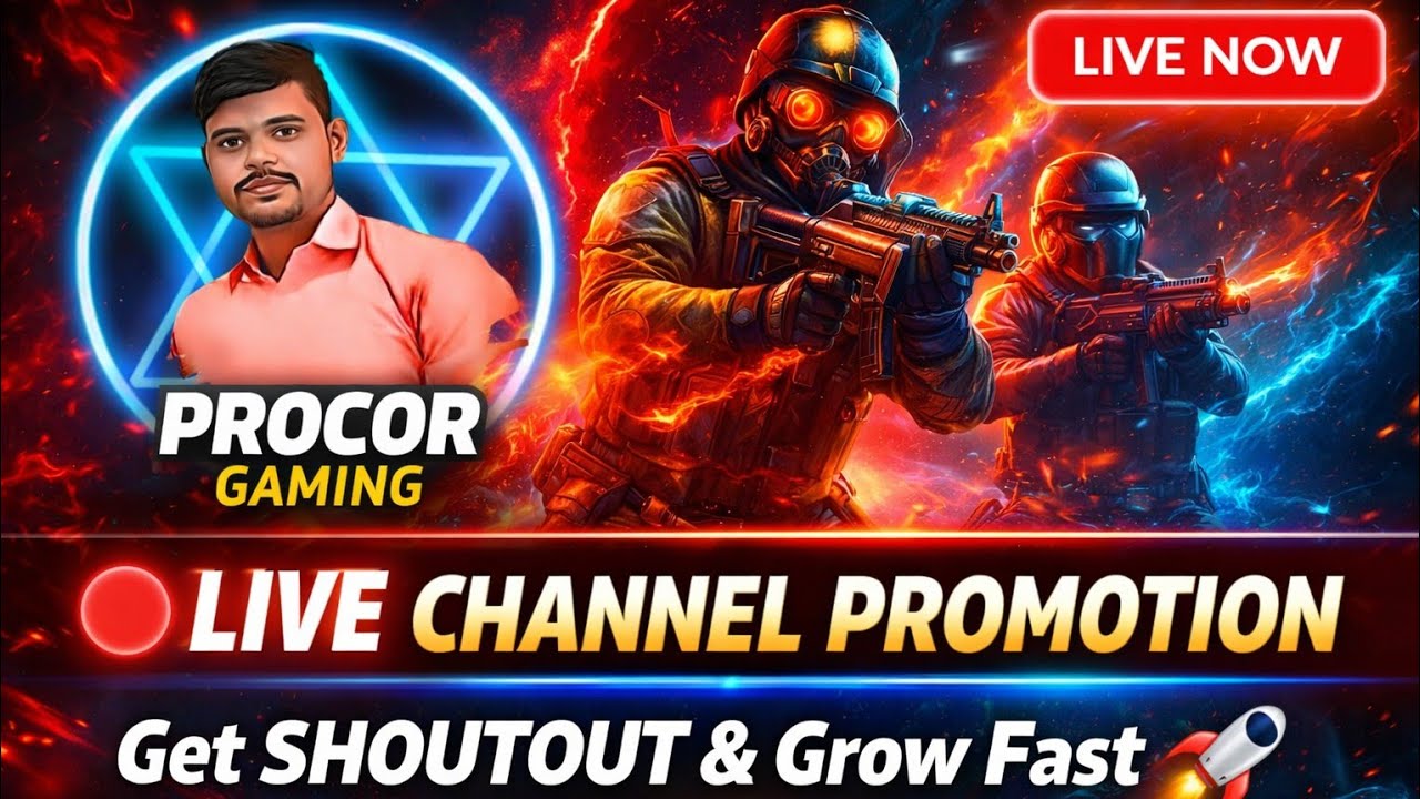 🔴 PROCOR GAMING LIVE | Channel Promotion + Shoutout | Grow Together 💥 #LiveNow #GamingCommunity
