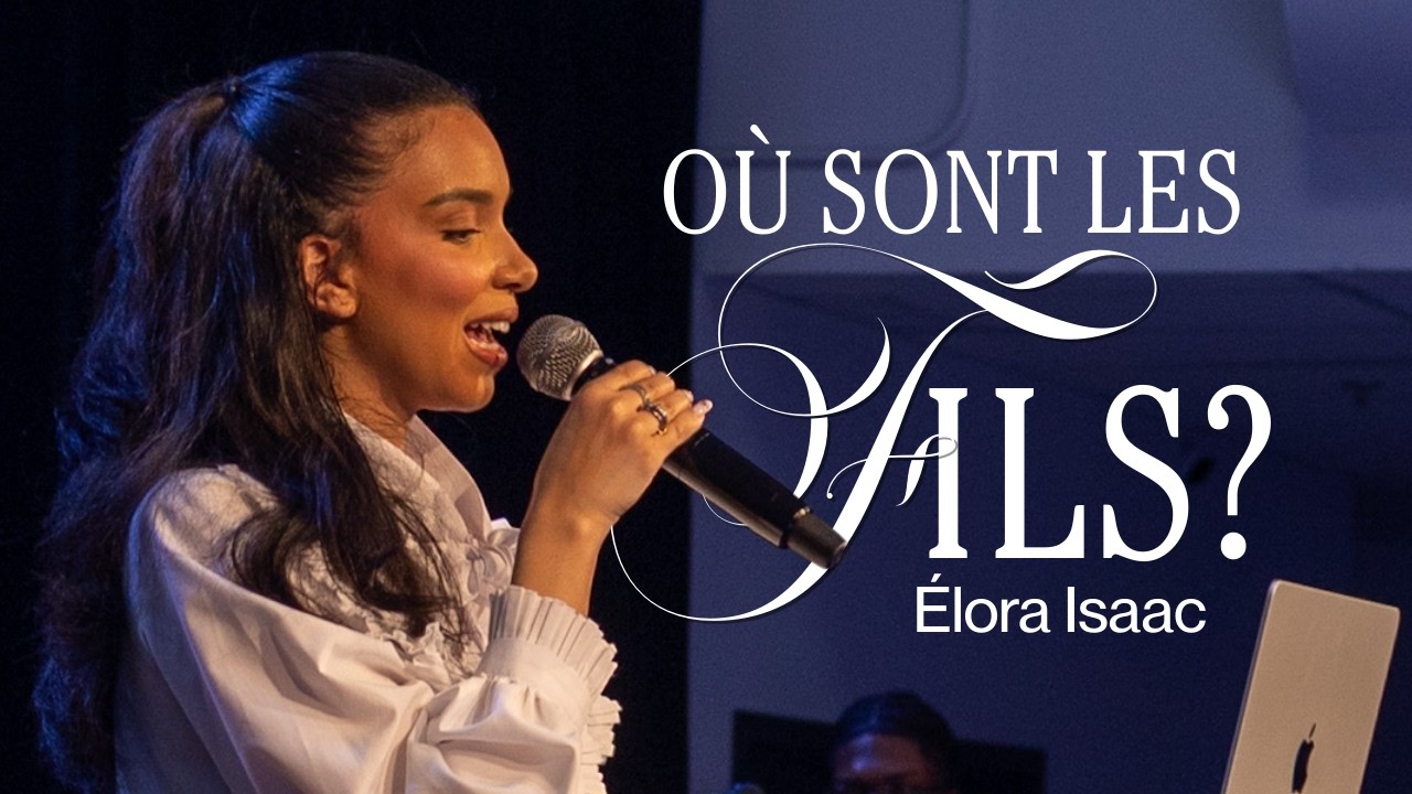 L'&Eacute;POUSE DE CHRIST | &Eacute;lora Isaac | O&Ugrave; SONT LES FILS ?