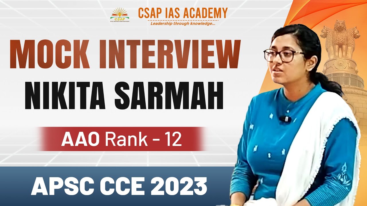 APSC Mock Interview | Nikita Sarmah | Assistant Accounts Officer Rank 12 | APSC CCE 2023 