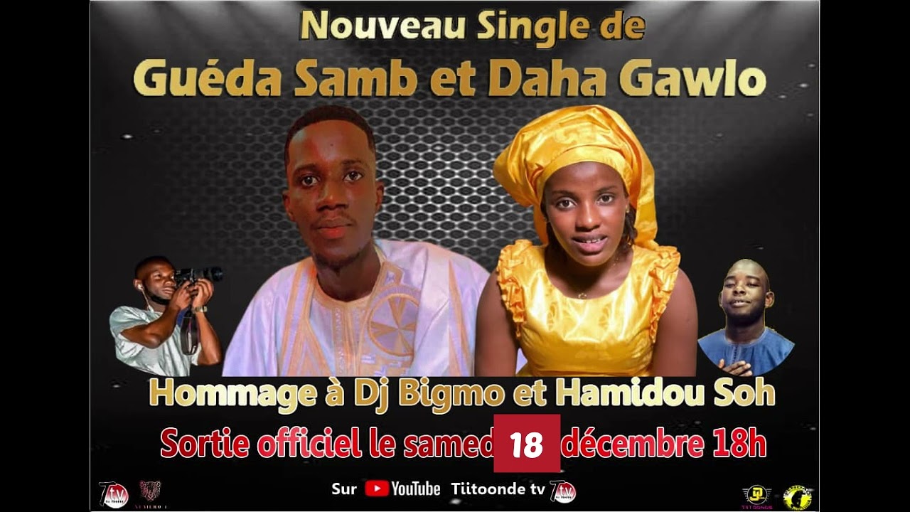 New single Guéda Sambou et Daha Sambou « Hommage à dj bigmo et hamidou soh