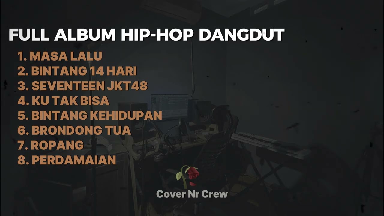 FULL ALBUM HIPHOP DANGDUT cover NR Crew