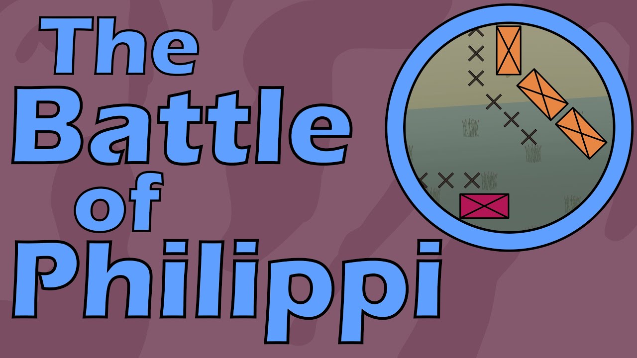 The Battle of Philippi (42 B.C.E.)