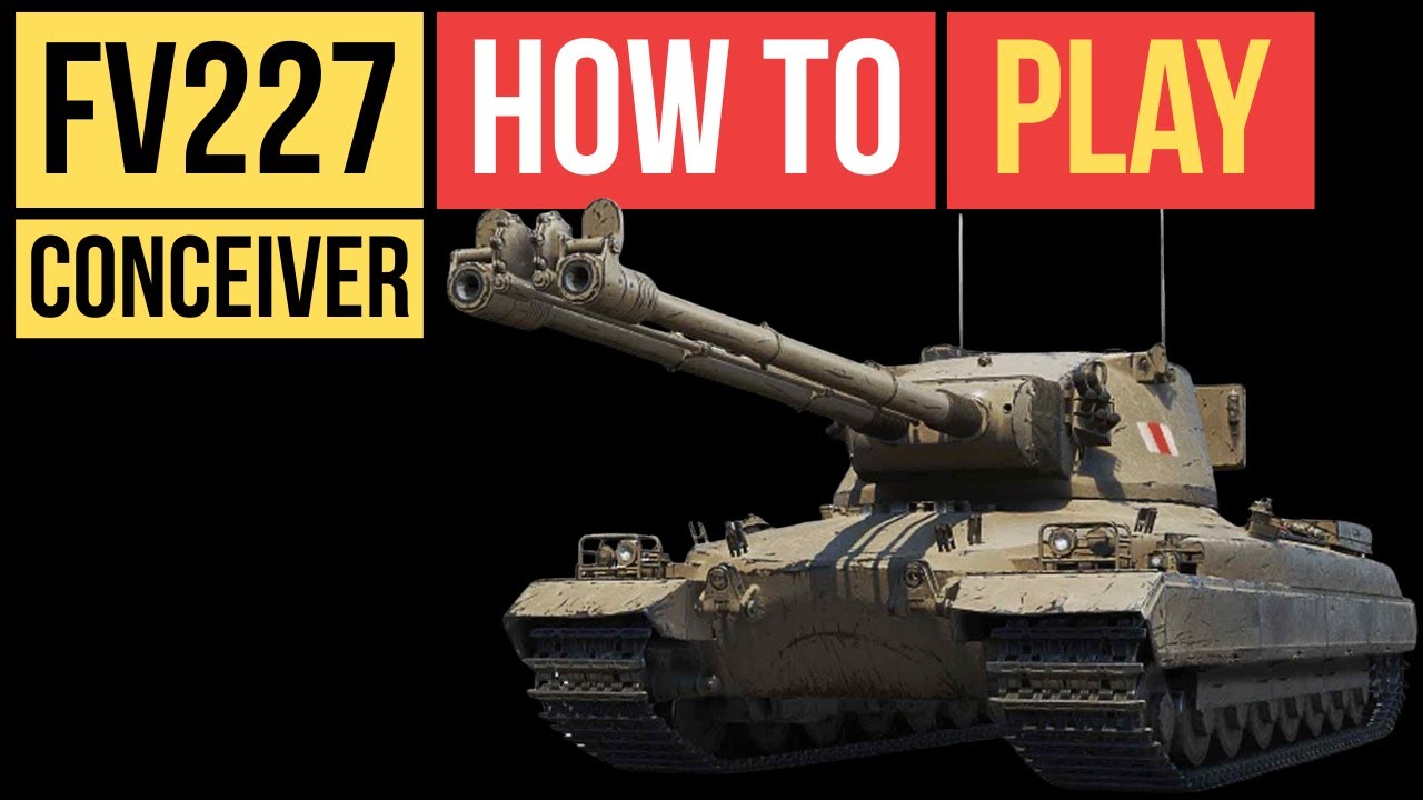 How to Play the FV227 Conceiver Properly | World of Tanks Educational Stream