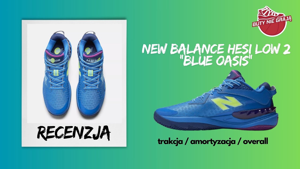 NEW BALANCE HESI LOW 2 | RECENZJA