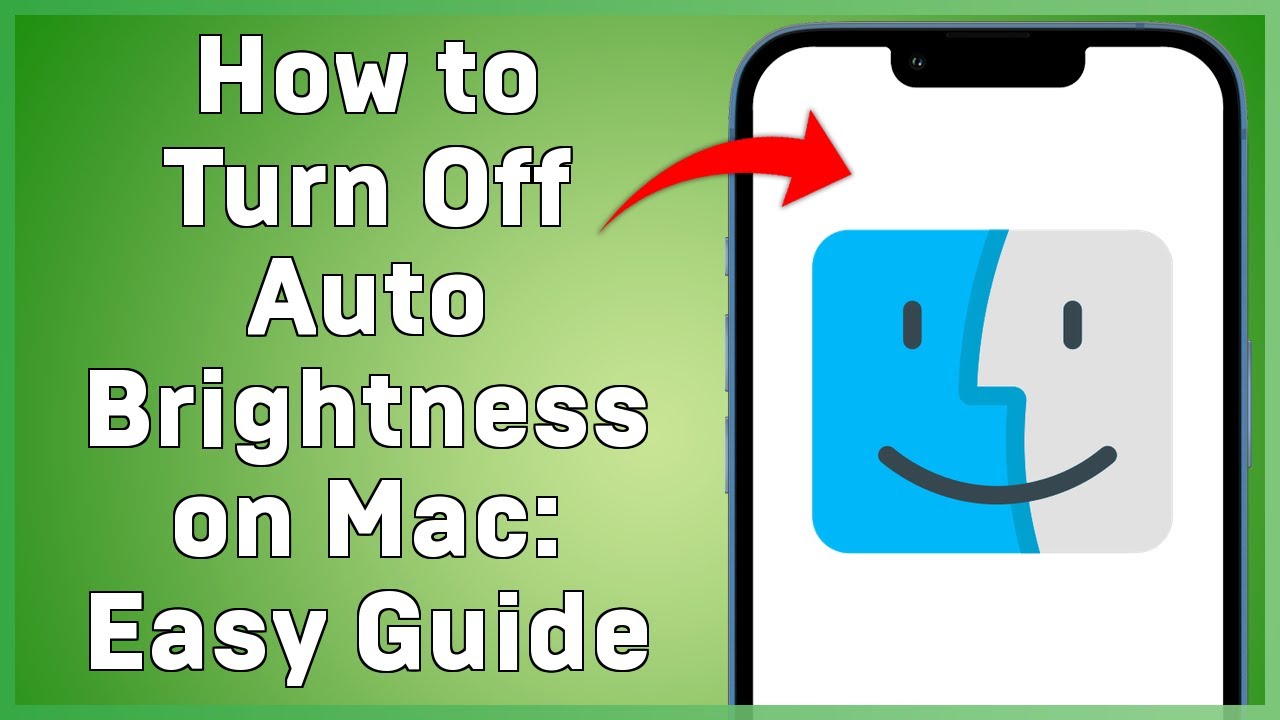 How to Turn Off Auto Brightness on Mac  Easy Guide
