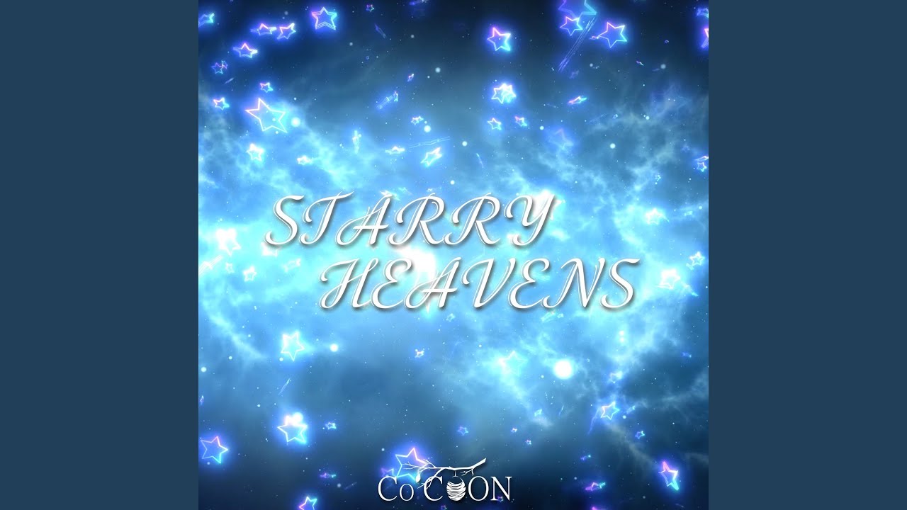 STARRY HEAVENS
