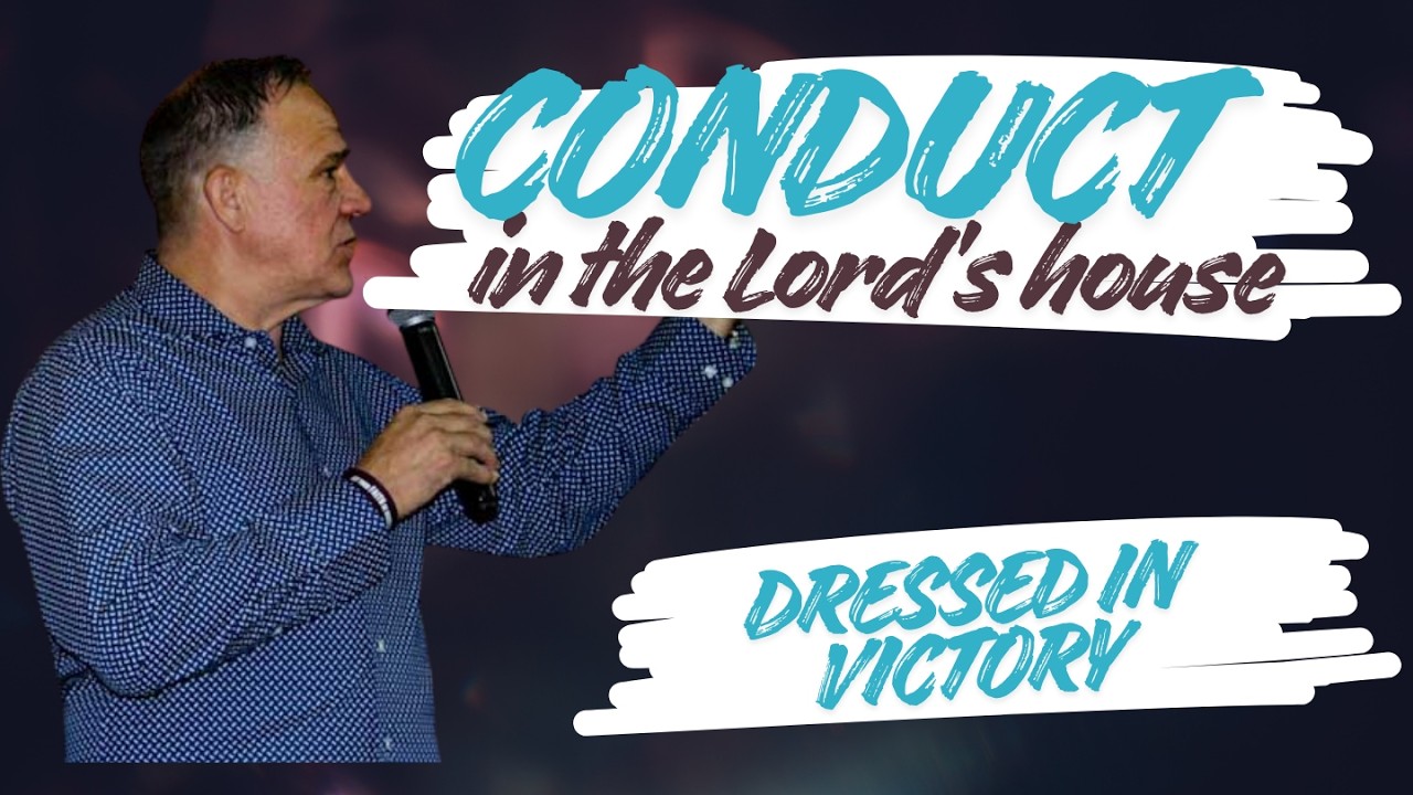 Conduct - Dressed in Victory - Part 4 - Ps Larry - Rhema South Coast Family Church