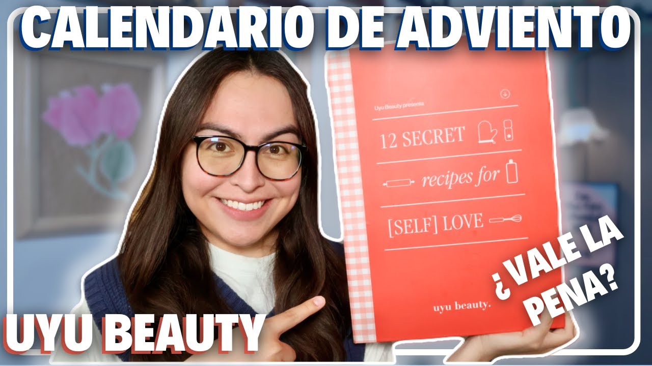 Unboxing calendario de adviento UYU BEAUTY