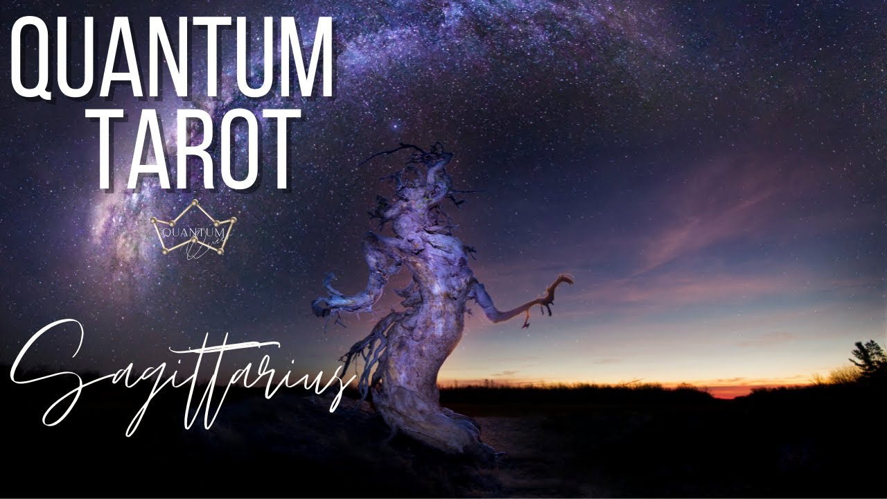 Sagittarius - BREAKING NEWS! - Quantum Tarotscope