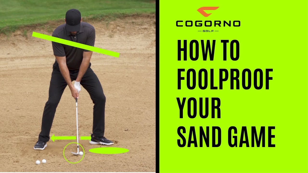 GOLF: How To Foolproof Your Sand Game
