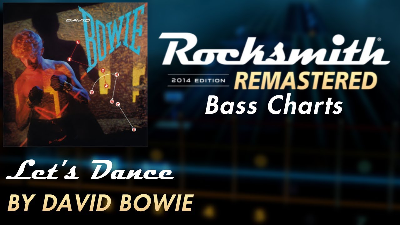 David Bowie - Let's Dance | Rocksmith® 2014 Edition | Bass Chart