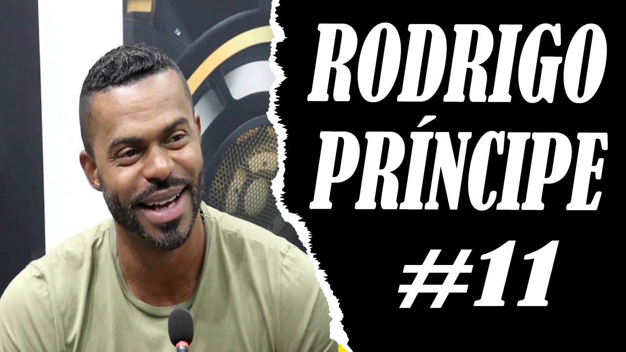 RODRIGO PRÍNCIPE | Podcast do Pagodeiro #11