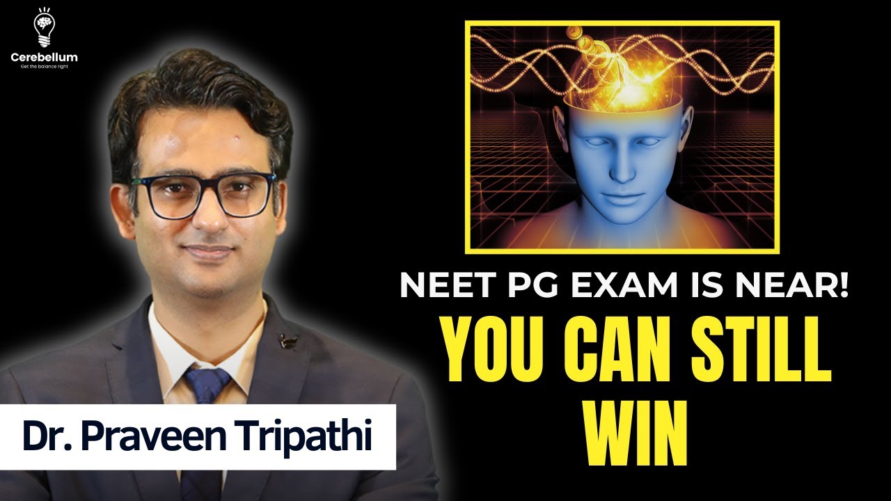 Mindset You Need to Crack NEET PG & INI CET 2025 Exam!🚀Dr. Praveen Tripathi.