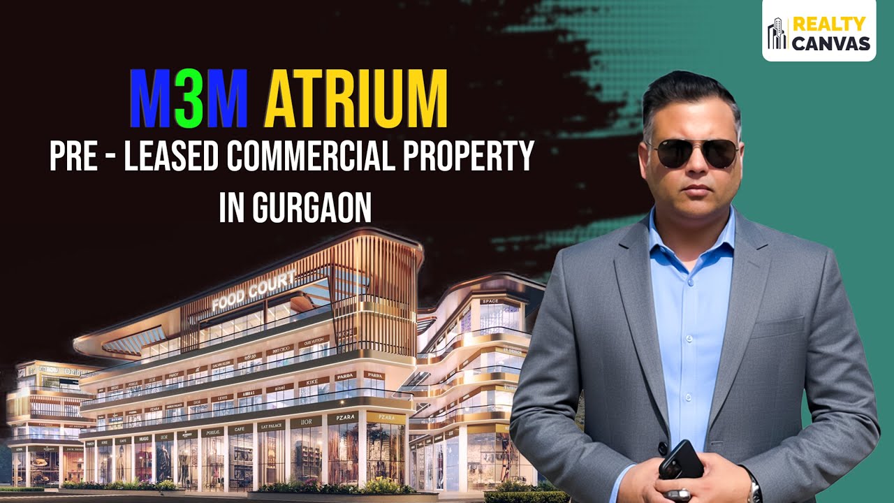 M3M Atrium 57 Gurgaon | Pre-Leased Shops for Sale | High ROI Investment in Sector 57