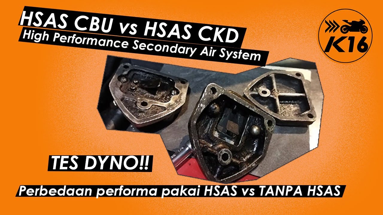 HSAS CBU vs HSAS CKD vs TANPA HSAS - Tes Dyno