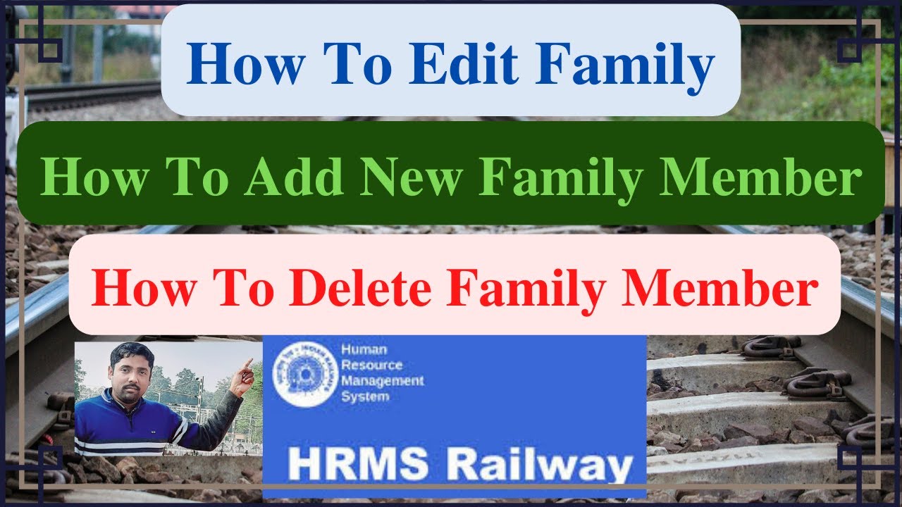 How To Edit Family Details or Add New Family Member in HRMS Indian Railway.