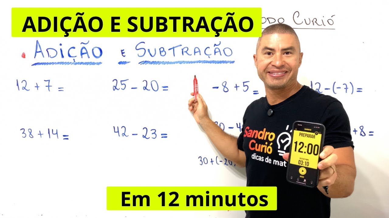 ADIÇÃO E SUBTRAÇÃO EM 12 MINUTOS 