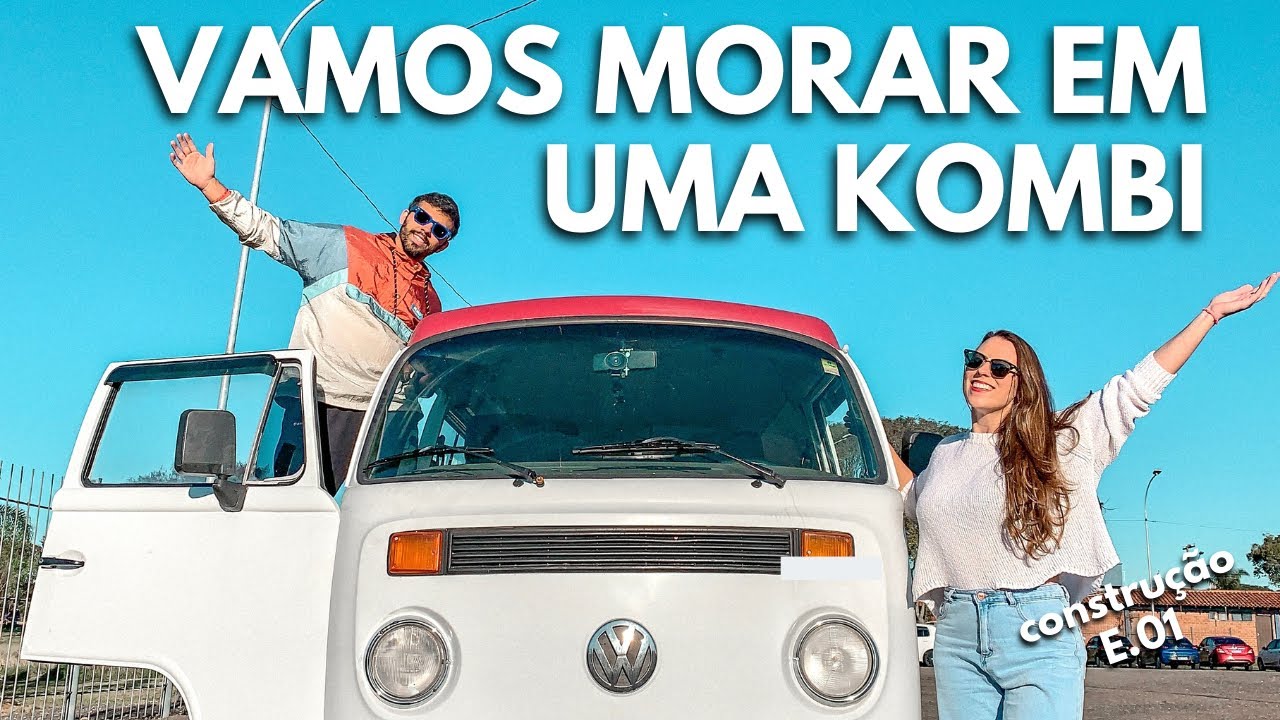 COMPRAMOS UMA KOMBI e vamos transformar em motorhome | C.E.01