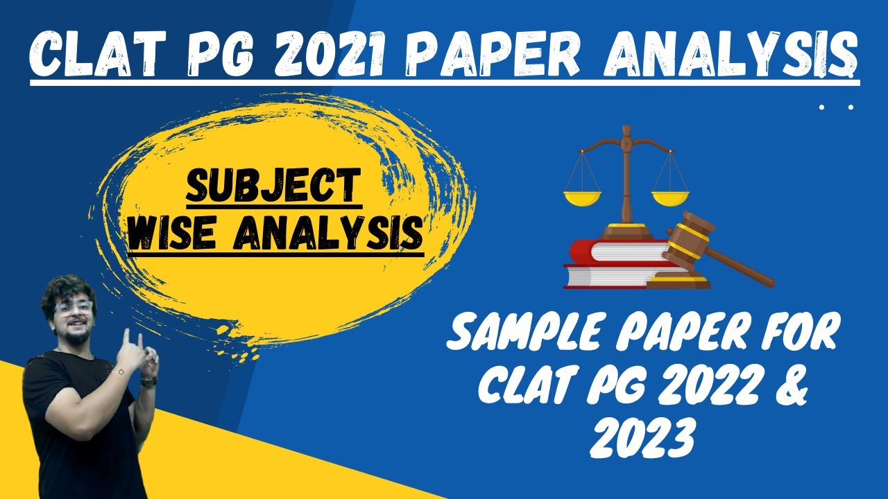 CLAT PG/LLM 2021 Decoded:  Paper Analysis - Subject Wise for CLAT LLM 2022 & 2023 | Manvendra Ps