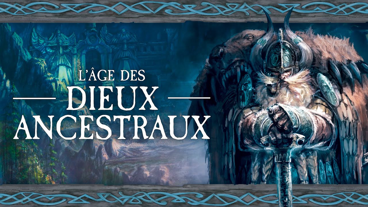 L’histoire des Nains : L’Âge des Dieux Ancestraux