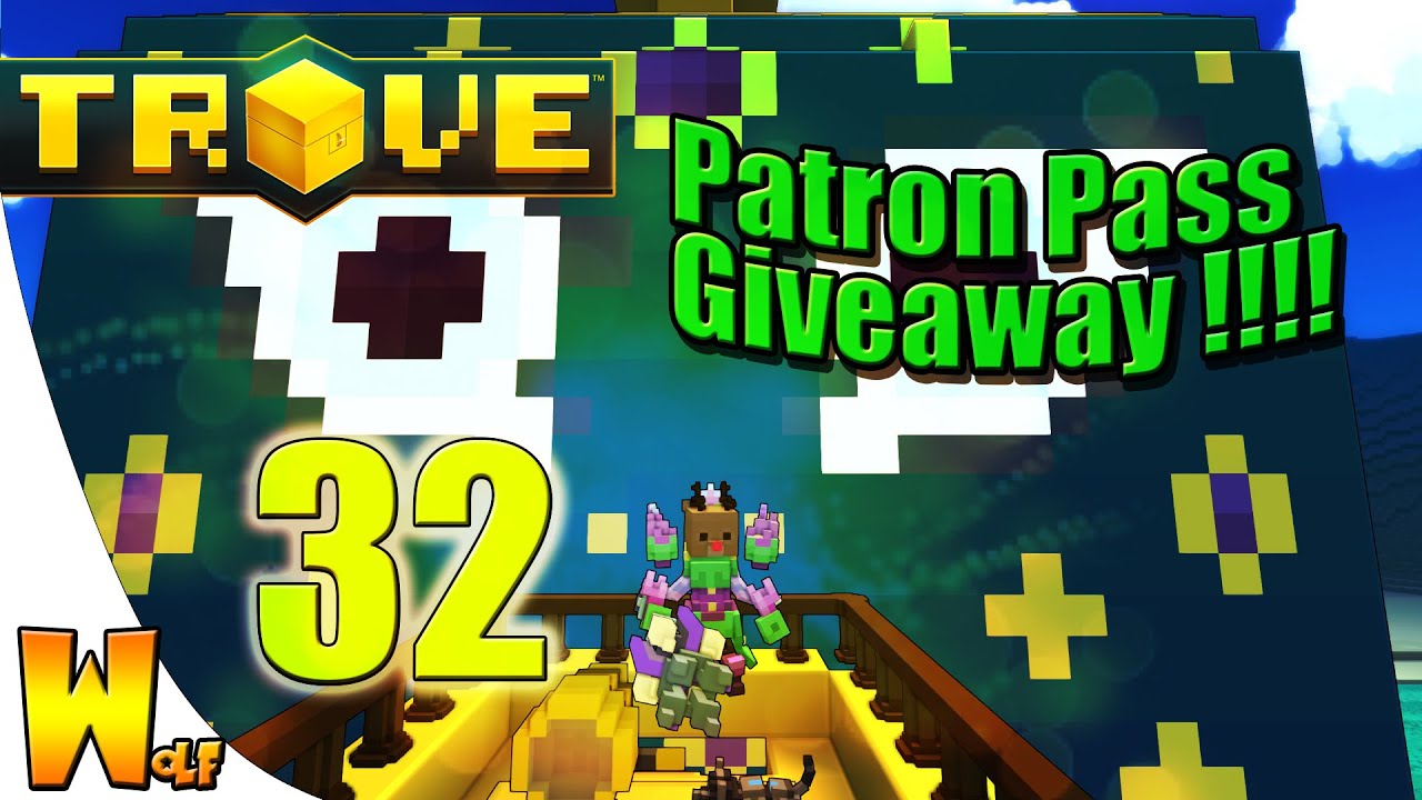 Trove| Ep. 32| USA vs UK/Giant 30 Day Patron Pass Giveaway!!!!!!!!!!!!!!!