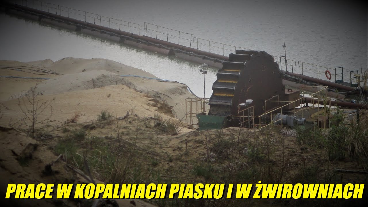 PRACE W KOPALNIACH PIASKU I W ŻWIROWNIACH (Kwiecień, 2022)