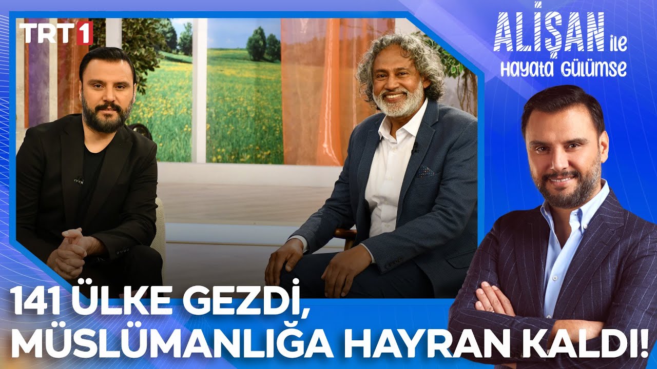 141 &uuml;lke gezdi, m&uuml;sl&uuml;manlığa hayran kaldı! | @AlisanileHayataGulumseTRT