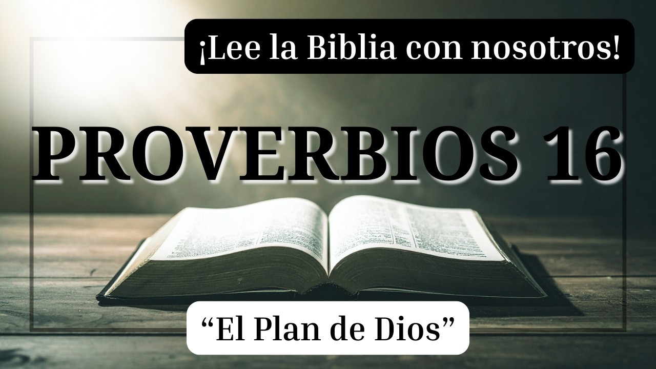 Proverbios 16