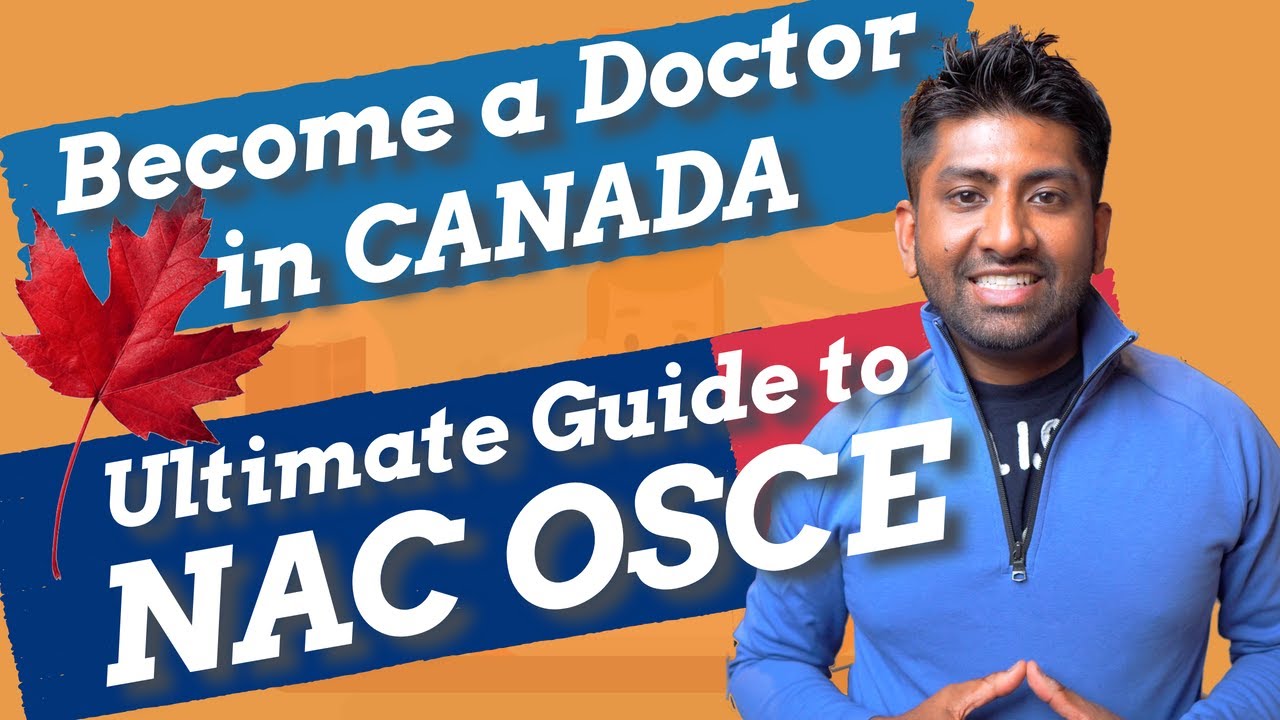 NAC OSCE ULTIMATE STUDY GUIDE // CARMS RESIDENCY APPLICATION // INTERNATIONAL MEDICAL GRADUATE