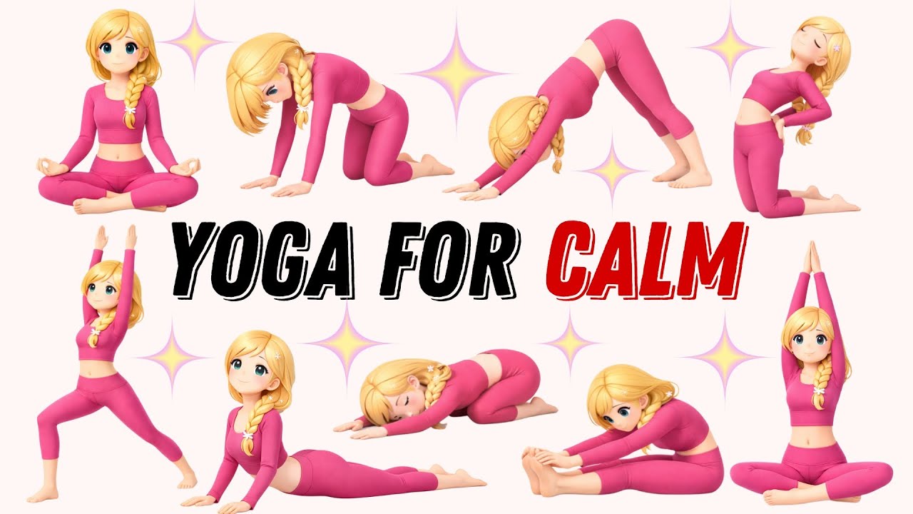 Yoga for Calm | Gentle & Relaxing Yoga for Kids | Stretch, Breathe & Relax