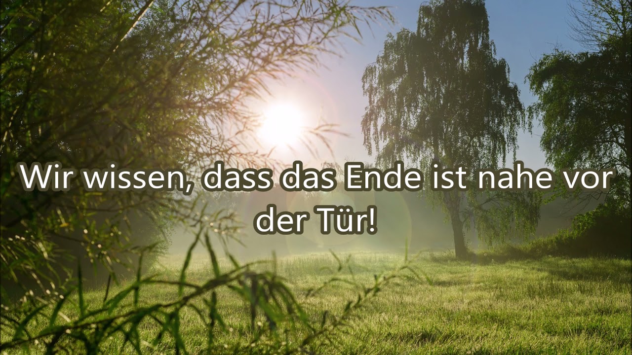 Der Herr wird bald erscheinen