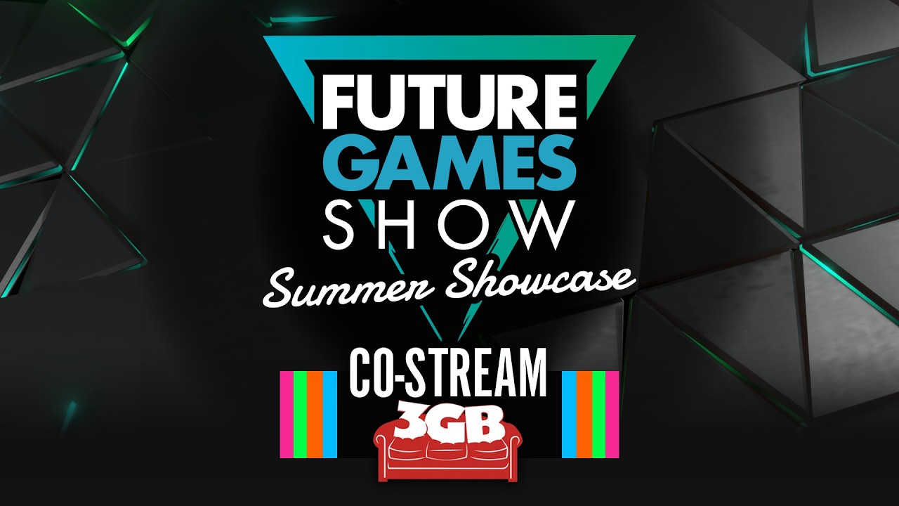 Co-Stream: Future Games Show Summer Showcase 2026 | 3GB