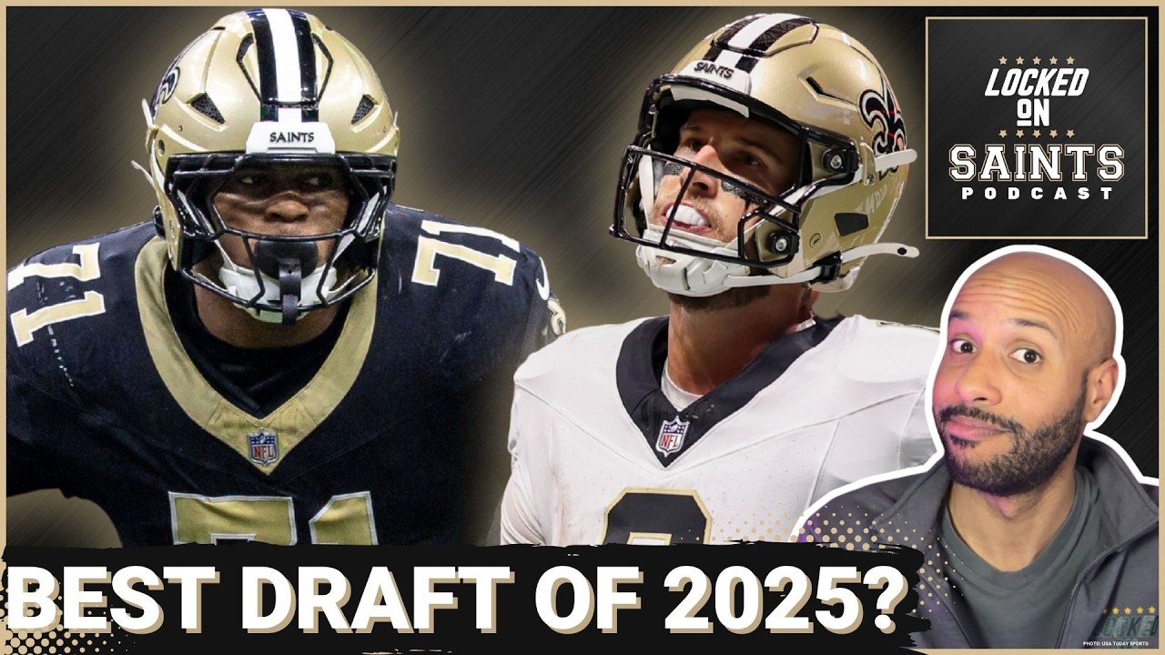 UNDENIABLE: New Orleans Saints Deserve BEST DRAFT Award At NFL Combine For Franchise Cornerstones
