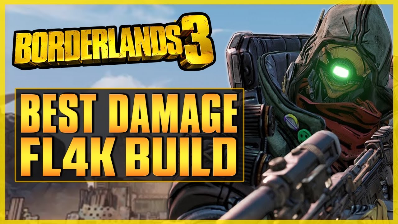 Borderlands 3 | Best DAMAGE Build for FL4K?! One Shot Build