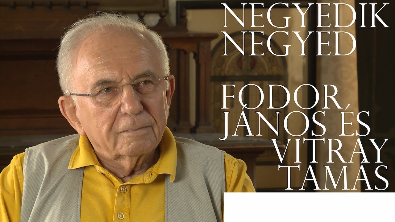 Negyedik Negyed - 01. rész: Vitray Tamás