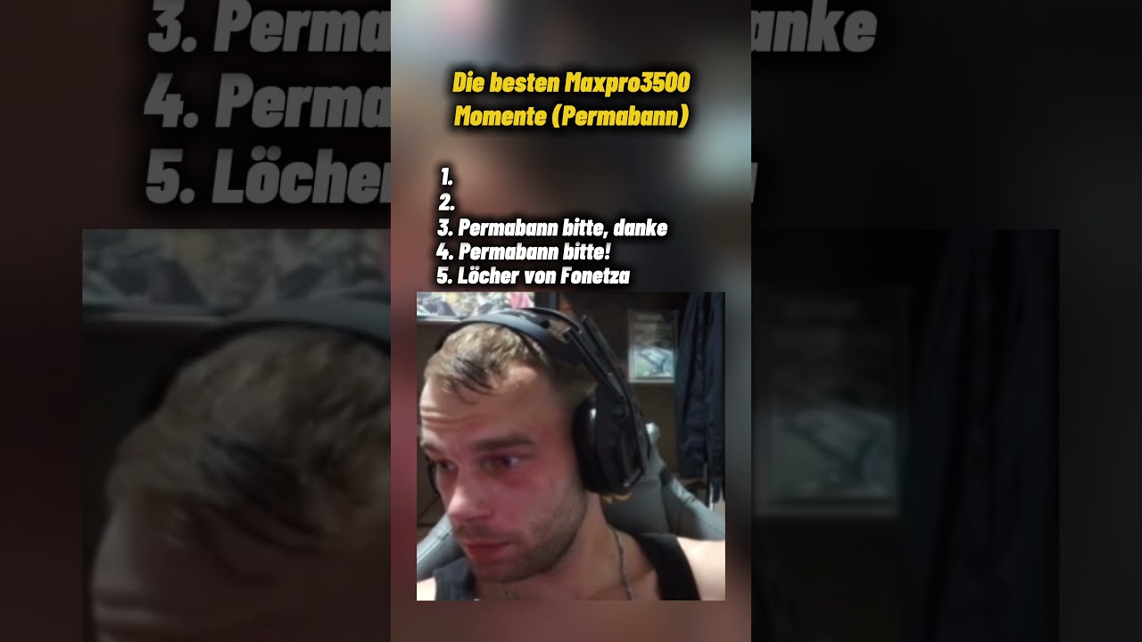 Die besten Maxpro3500 Momente (Permabann) #maxpro #streamerclips #lustig #twitch #clips #youtube