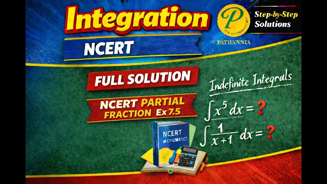 INTEGRATION  PARTIAL FRACTION NCERT Ex 7 5