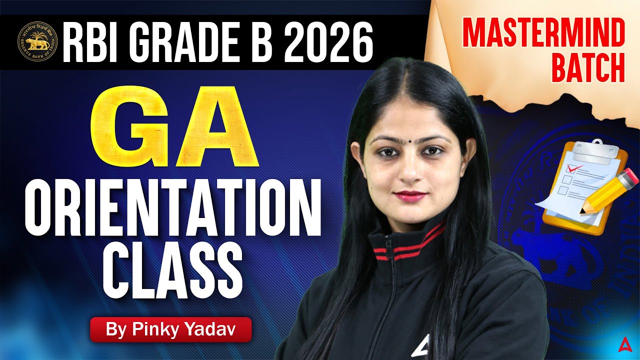 RBI Grade B 2026 | GA Orientation Class | By Pinky Yadav