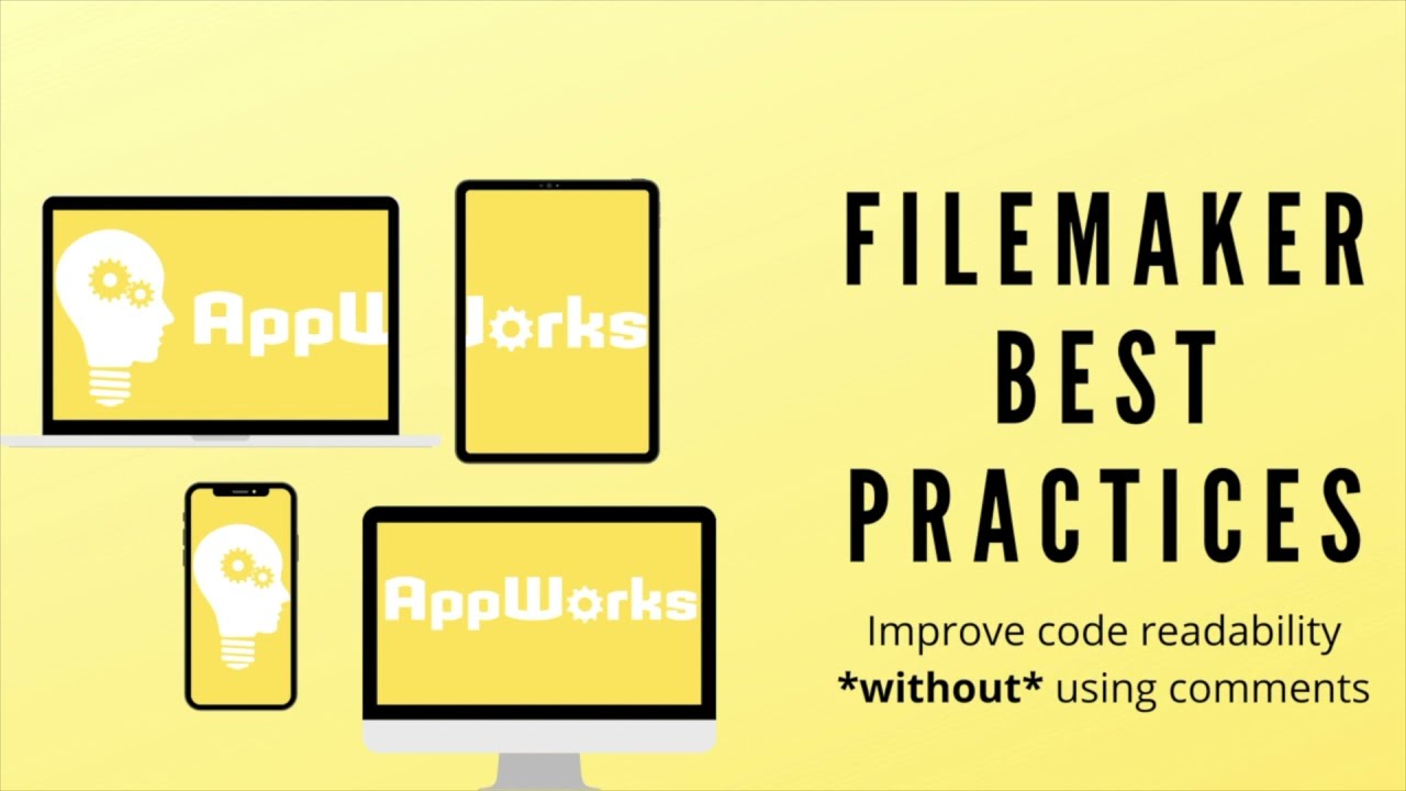 FileMaker Best Practices: Improve Code Readability Without Comments