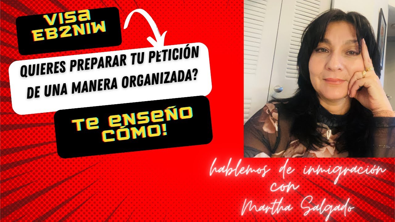 Quieres PREPARAR tu PETICIÓN EB-2 NIW? Te enseño CÓMO HACERLO ORGANIZADAMENTE.