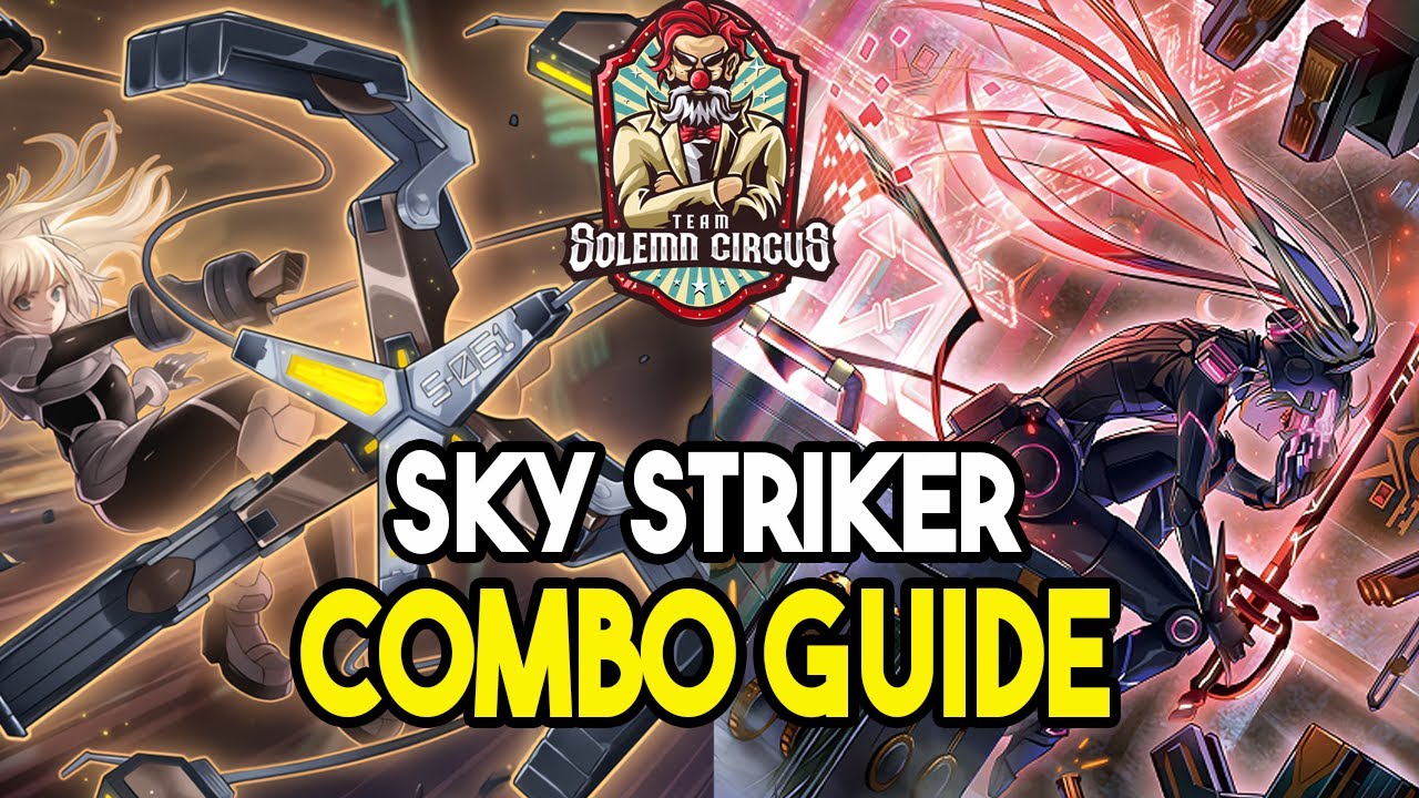 Sky Striker Tips And Combo Guide ! Yu-Gi-Oh! Meta