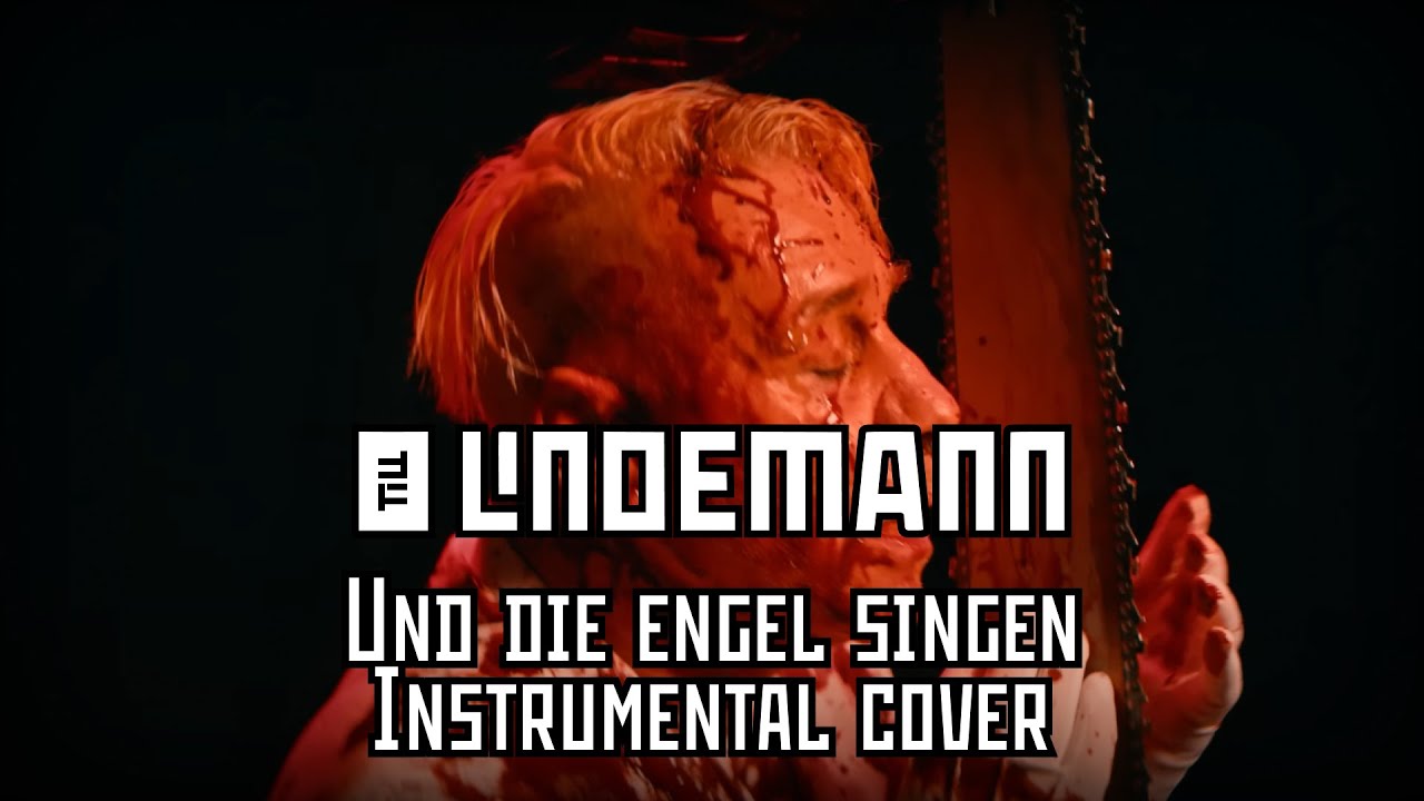 TILL LINDEMANN - UND DIE ENGEL SINGEN (INSTRUMENTAL COVER)