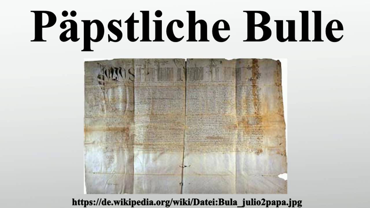 P&auml;pstliche Bulle